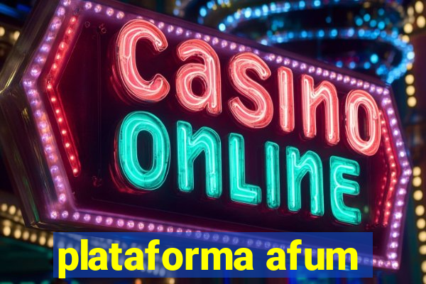 plataforma afum